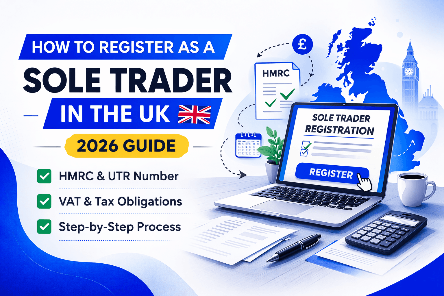 Sole trader registration UK guide 2026